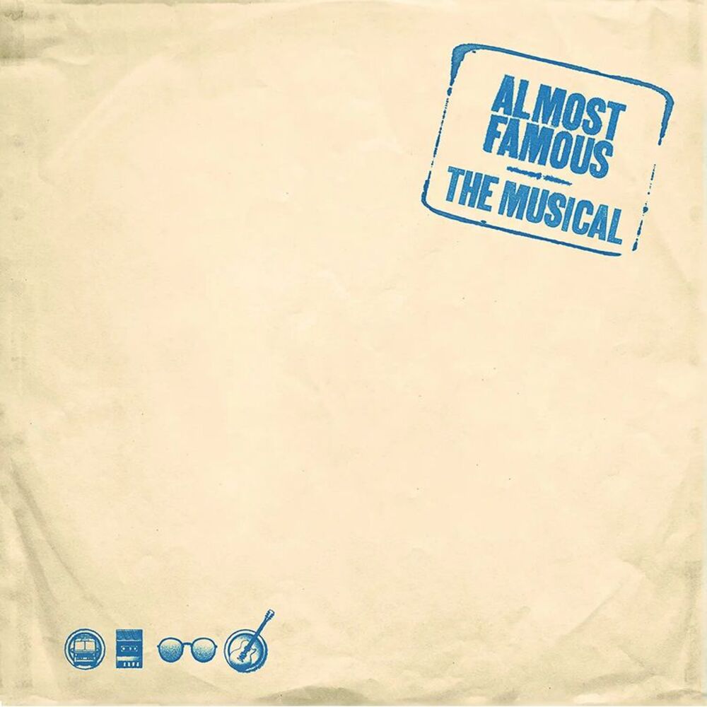 Original Cast of Almost Famous - The Musical - Almost Famous The Musical: 1973